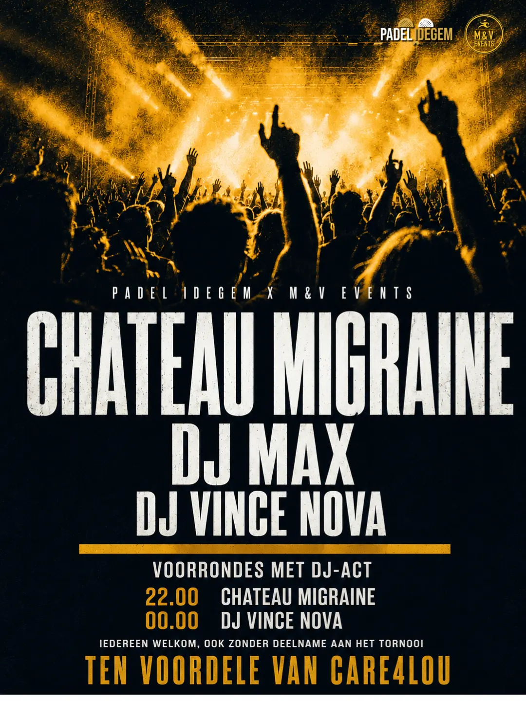 Affiche vrijdag 28 augustus — Chateau Migraine, DJ Max en DJ Vince Nova